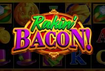 Rakin Bacon slot